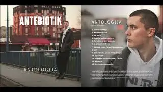Antebiotik - Antologija (2021 - Remaster) (Full Album)