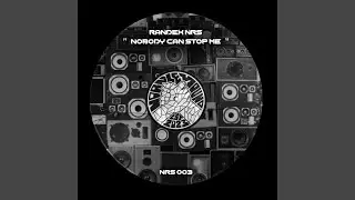 NOBODY CAN STOP ME (Original Mix)