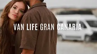 30 DAYS in a Van on Gran Canaria Island What we Learned! | #019