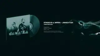 Stroke 69 vs. Impera - Jamaica Flex ( Mash Bootleg )