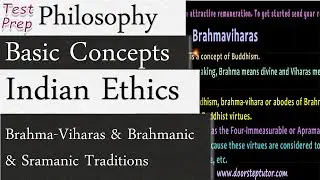 The Concept of Brahma-Viharas & Brahmanic and Sramanic Traditions: Indian Ethics (Philosophy)