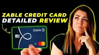 Zable Credit Card Review 2025: Is It the Right Card for You?