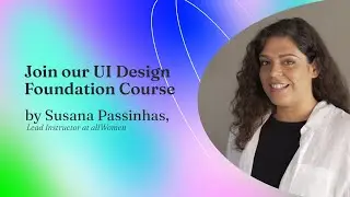 UI Design Foundation Course, by allWomen