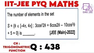 The number of elements in the set S = {&theta; &epsilon; [-4&pi;, 4&pi;]: 3 cos^2(2&theta;) + 6 cos2&theta; - 10cos^2(&theta;) + 5 = 0} is