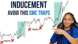 UNVEILING FOREX INDUCEMENT SECRETS AND SMART MONEY TRAPS