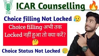 🥺Choice Not Locked 😱&bull;अभी क्या करें? &bull;Icar Counselling Process (@the_Study_Attic)