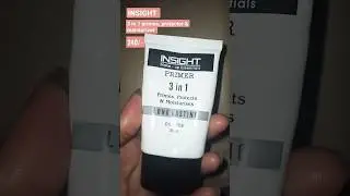 Insight, 3 in 1 primer #primer #shorts #review #affordable #moisturizer #satin #insight #makeup