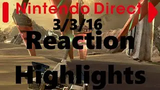 Nintendo Direct 3/3/16 HIGHLIGHTS! (Strong Language Warning)