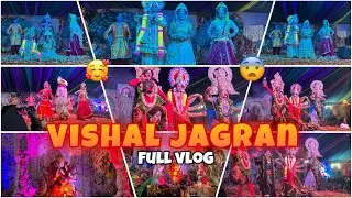 Vishal jagran 😨🤫🥰//bahut maja aya jagran me ajj//(@BareillykaLadka78 )#vairal #dj #remix #vlog 