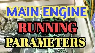 Main engine running parameters//All engine parameters//Engine performance