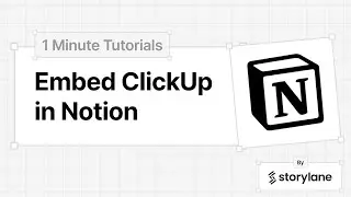 How to Embed ClickUp in Notion | 1-Minute Tutorials
