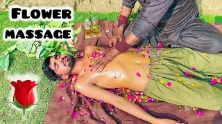 🌹🌺🌻Beautiful Boy Flower Body Massage 🌸 | Relaxing Flower Massage ASMR | Deep Calm &Peace