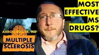 Most Effective MS Drugs: My Opinion in 2019