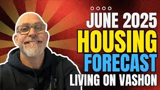 What in the World is Happening with Vashon Real Estate? | Housing Forecast June 2025