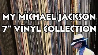My Michael Jackson 7&rdquo; Vinyl Collection