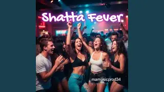 Shatta Fever