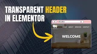 Как добавить прозрачный заголовок в Elementor WordPress 2025