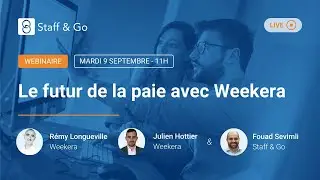 Le futur de la paie avec Weekera x Staff & Go