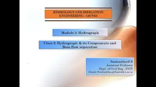 HIE: Module 3 - Hydrograph & its components and Base flow separation