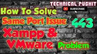 How to solve same port issue '433' xampp & vmware problem