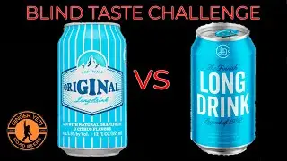 Blind Taste Challenge 4:  Hartwall Original vs The Finnish Long Drink