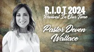 Pastor Deven Wallace - R.I.O.T 2024 (Revival In Our Time) | HopeNYC