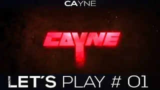 CAYNE Part 1 - Let&acute;s Play/ Gameplay/deutsch/german/Directix