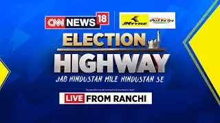 Lok Sabha Elections 2024 | Election Highway From Ranchi Jharkhand | Decoding Poll Pulse In Ranchi