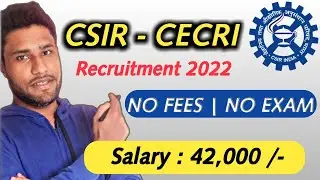 CSIR-CECRI Recruitment 2022 | Diploma/B.Tech | Job vacancy 2022 | Diploma Job |