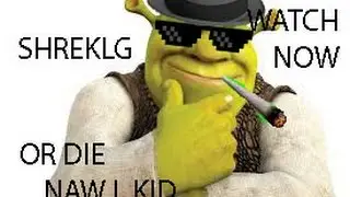 Shrek Mlg
