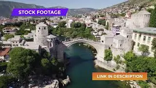 Bosnia & Herzegovina 🇧🇦 Mostar Stari Most Drone [4K] Clip 1 | Stock Footage