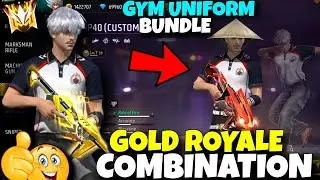 FF New Bundle Combination ❣️ Gym Uniform Bundle Combination New Gold Royal Bundle Combination