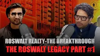 Roswalt Realty - The Breakthrough | The Roswalt Legacy Part#1