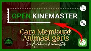 Cara membuat animasi GARIS di Kinemaster || Seniman Android21