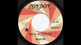 Megaton - Man In An Aeroplane