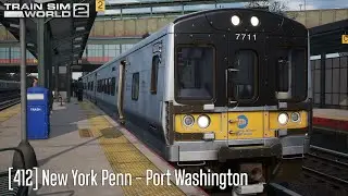 [412] New York Penn - Port Washington - Long Island Rail Road - M7 - Train Sim World 2