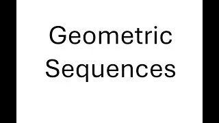 Geometric Sequences