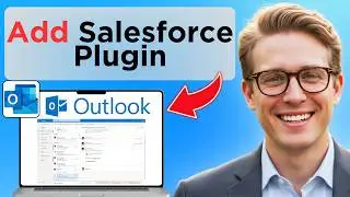 How To Add Salesforce Plugin To Outlook (Full Guide 2026)