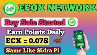 New Mining App Ecox Network || Earn Green Points || Boost Your Earning || How To Sell ECX Token ||
