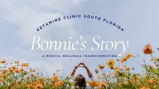 BONNIE'S STORY: Journey to Healing with Ketamine Therapy