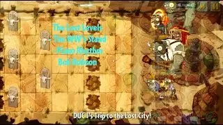 Custom PVZ2 Level(s) 48: Showcasing The Lost Levels