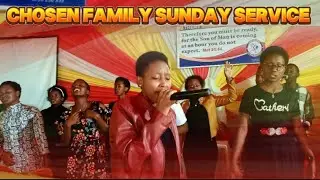 CHOSEN FAMILY SUNDAY SERVICE LIVE STREAMING
