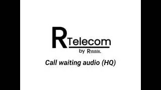 R-Telecom Call Waiting Audio (HQ, 2025)