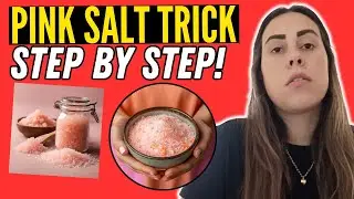 PINK SALT TRICK - (( STEP BY STEP!! )) - PINK SALT TRICK EXPLAINED - PINK SALT TRICK FOR WEIGHT LOSS