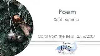 Poem | Scott Boerma | Forest Hills Adult Community Band
