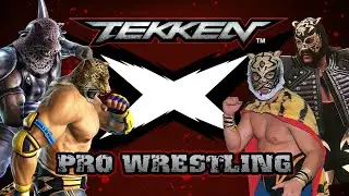 Tekken x Pro Wrestling - Part 1: Tiger Mask & Puroresu