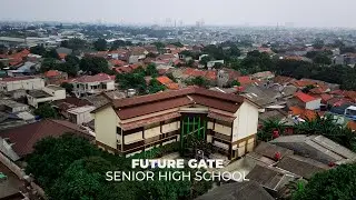 VIDEO PROFIL SMA Future Gate - Bahasa Indonesia