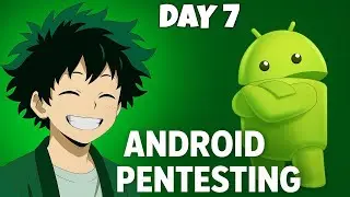 Android Application Penetration Testing : DAY 7 (Analysis of Androidmanifest.xml)