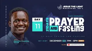 DAY 11 DECEMBER 21DAYS PRAYER AND FASTING FOR FAMILIES | OUR COUNTRY | THE CHURCH