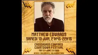 Matthew Edwards & The Unfortunates @ Crossroads Confined Countdown Festival